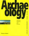 Archaeology: Theories, Methods, and Practice, Fourth Edition 2004 г Мягкая обложка, 640 стр ISBN 0500284415 инфо 6317z.