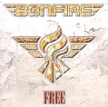 Bonfire Free Формат: Audio CD (Jewel Case) Дистрибьюторы: Art Music Group, LZ Records Лицензионные товары Характеристики аудионосителей 2003 г Альбом инфо 9460z.