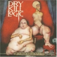 Dry Kill Logic The Darker Side Of Nonsense Формат: Audio CD Дистрибьютор: Roadrunner Records Лицензионные товары Характеристики аудионосителей 2006 г Альбом: Импортное издание инфо 9474z.
