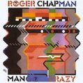 Roger Chapman Mango Crazy Формат: Audio CD Дистрибьютор: Domestic Pop Лицензионные товары Характеристики аудионосителей 2006 г Альбом: Импортное издание инфо 9821z.
